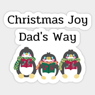 Christmas Joy, Dad's Way Sticker